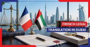 French legal translation in Dubai